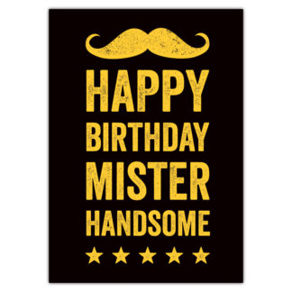 happy birthday mister handsome